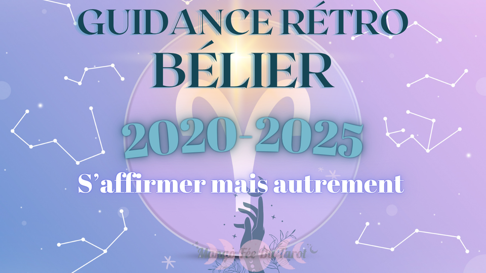 Bélier - Tes 5 dernières années